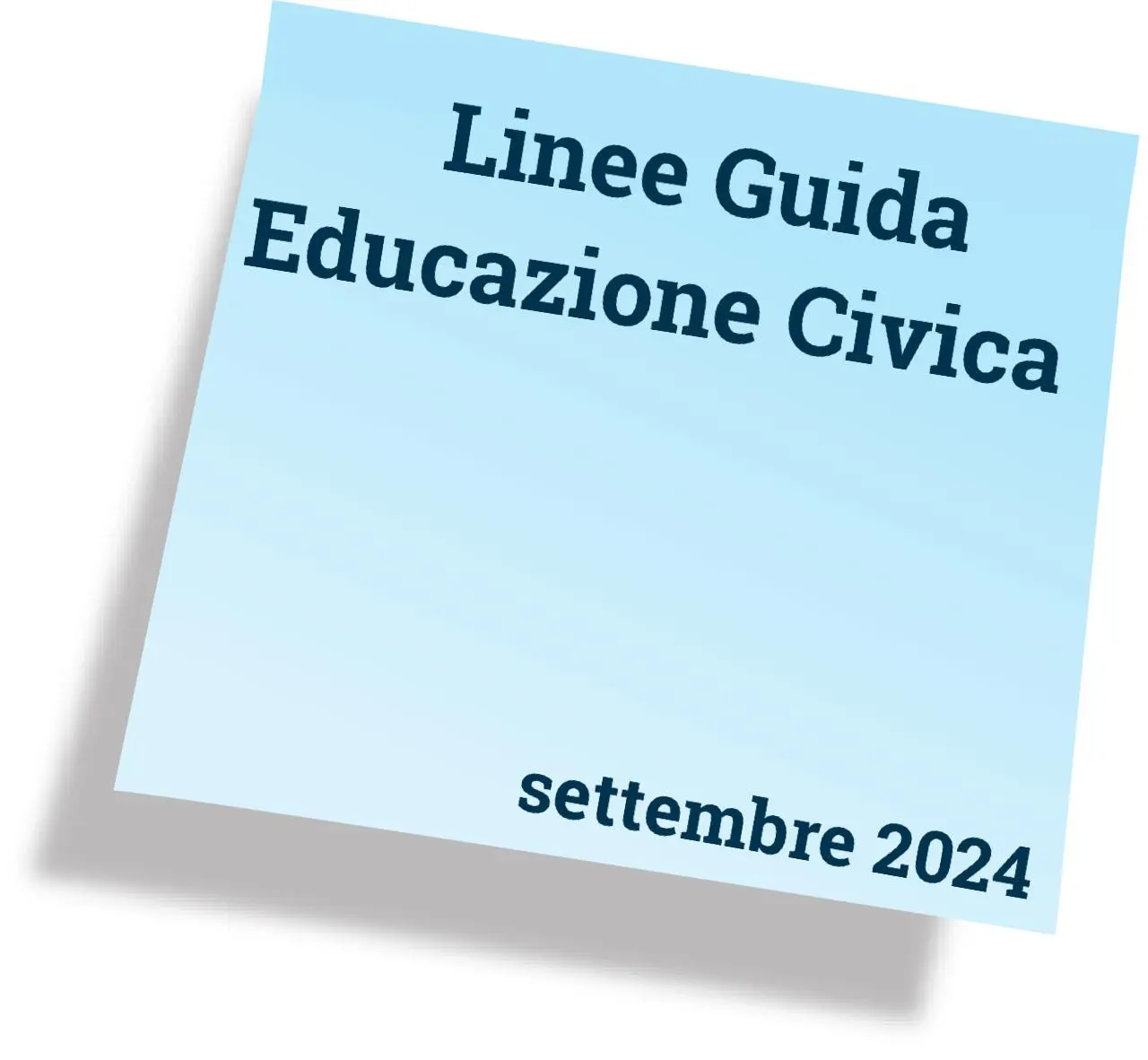 Linee Guida per l'insegnamento dell'EDUCAZIONE CIVICA