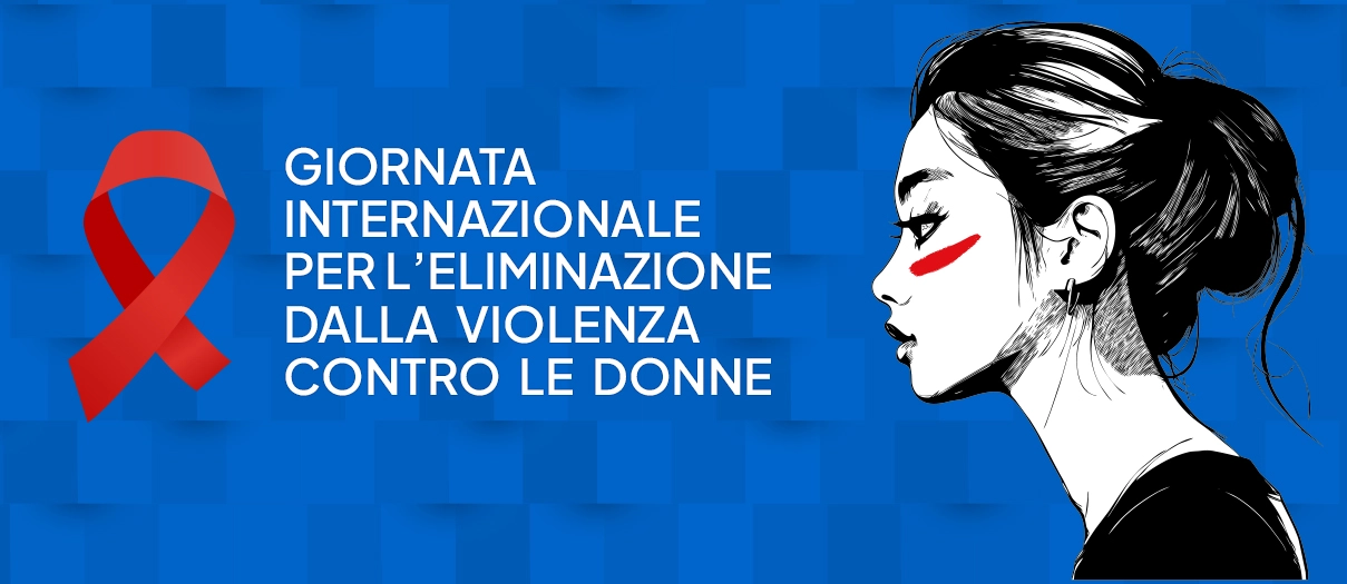 Giornata Internazionale per l’Eliminazione della Violenza contro le Donne